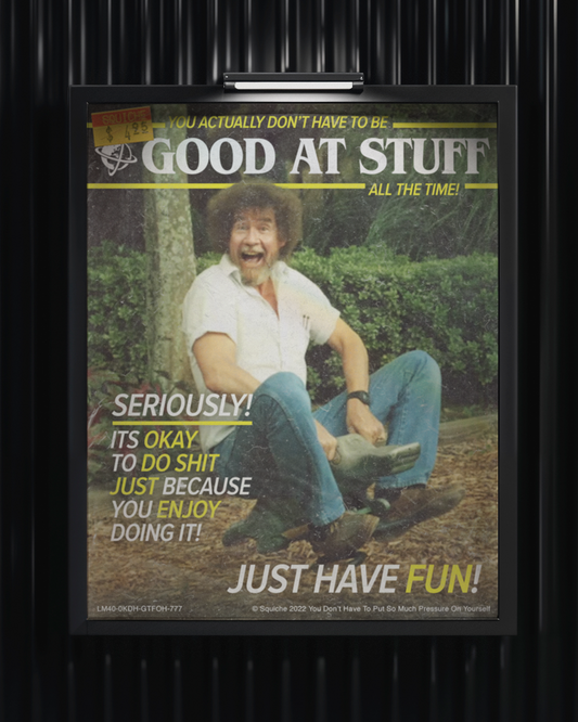 Good At Stuff Print