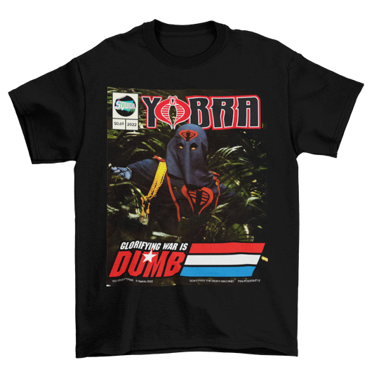 War is Dumb Tee